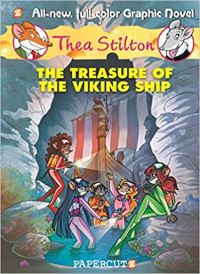 Image of Thea Stilton : the treasure of the viking ship