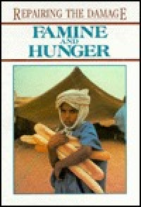 Image of Repairing the damage : famine and hunger