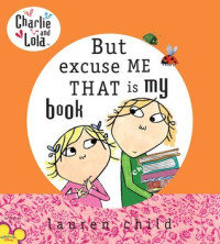 Image of But excuse me that is my book