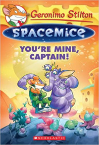 Image of Geronimo Stilton you're mine, captain!