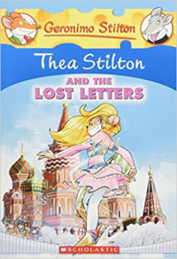 Image of Geronimo Stilton : Thea Stilton and the lost letters