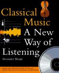 Image of Classical music : a new way of listening