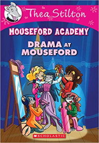 Image of Mouseford academi : drama at Mouseford