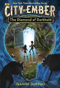 Image of The city of ember : book 3 the diamond of darkhold