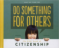 Image of Do something for others : the kids' book of citizenship