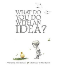 Image of What do you do with an idea?