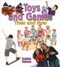 Image of Toys and games then and now