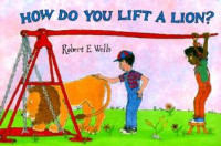 Image of How do you lift a lion?