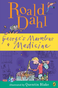Image of George's marvelous medicine