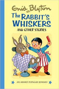 Image of The rabbit's whiskers ... and other stories