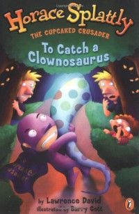 Image of To catch a Clownosaurus