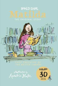 Image of Matilda : the original story : chief executive of the British Library