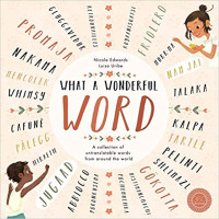 Image of What a wonderful word : a collection of untranslatable words from around the world