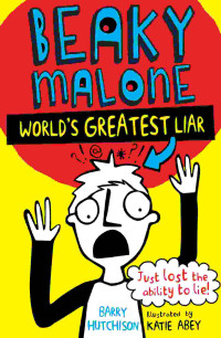 Image of Beaky Malone : world's greatest liar