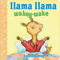 Image of Llama Llama, wakey-wake