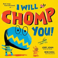 Image of I will chomp you!