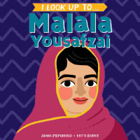 Image of I look up to ... Malala Yousafzai