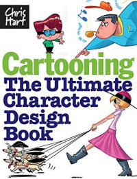 Image of Cartooning: the ultimate character design book