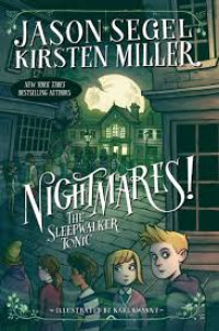 Image of Nightmares! : the sleepwalker tonic