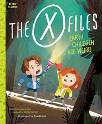Image of The X-files : Earth children are weird