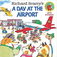 Image of Richard Scarry's a day at the airport