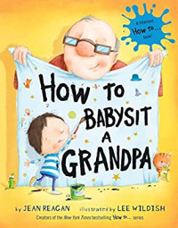 Image of How to babysit a grandpa