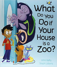 Image of What do you do if your house is a zoo?