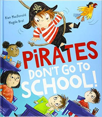 Image of Pirates don't go to school!