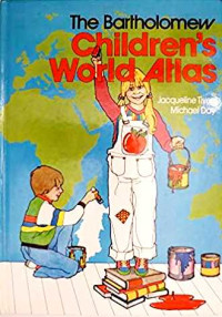 Image of The Bartholomew children's world atlas : a book of maps for young children