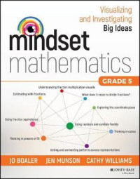 Image of Mindset mathematics : visualizing and investigating big ideas grade 5