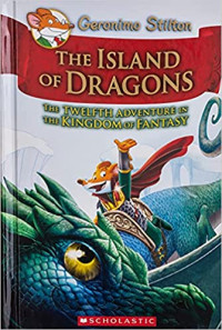 Image of Island of Dragons : the twelfth adventure in the Kingdom of Fantasy