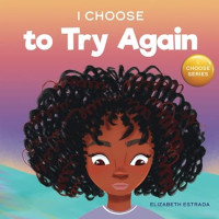 Image of I Choose to Try Again