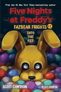 Image of Into the Pit (Five Nights at Freddy’s: Fazbear Frights #1)