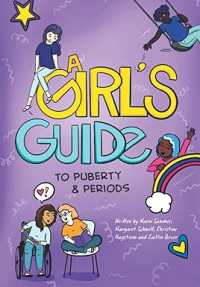 Image of A Girl's Guide to Puberty & Periods