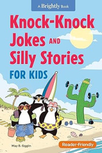 Image of Knock-Knock Jokes and Silly Stories for Kids