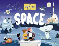 Image of The Pop-Up Guide: Space