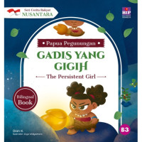 Image of SERI CERITA RAKYAT NUSANTARA PAPUA PEGUNUNGAN: GADIS YANG GIGIH