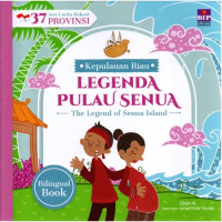 Image of Seri Cerita Rakyat 37 Provinsi KEPRI - Legenda Pulau Senua