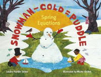 Image of Snowman - Cold = Puddle: Spring Equations