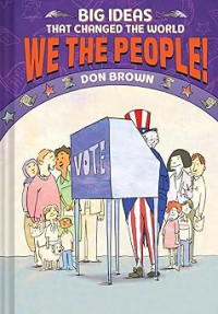 Image of We the People!: Big Ideas that Changed the World