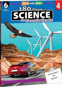 Image of 180 Days of Science: Grade 4 - Daily Science Workbook for Classroom and Home, Cool and Fun Interactive Practice, Elementary School Level Activities ... Concepts (180 Days of Practice, Level 4)