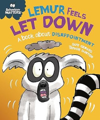 Image of Behaviour Matters: Lemur Feels Let Down - A book about disappointment
