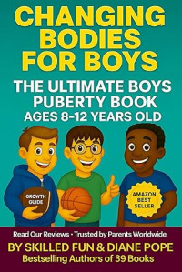 Image of Changing Body Book for Boys: Boys Puberty Book for 8-12 Year Old