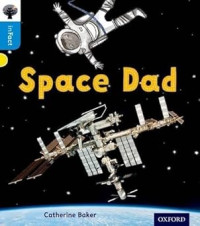 Image of Oxford Reading Tree inFact: Oxford Level 3 Space Dad