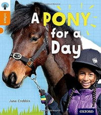 Image of Oxford Reading Tree inFact: Level 6: A Pony for a Day