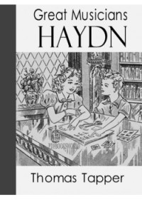 Image of Franz Joseph Haydn : the story of the choir boy who became a great composer