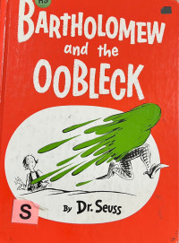 Image of Bartholomew and the Oobleck